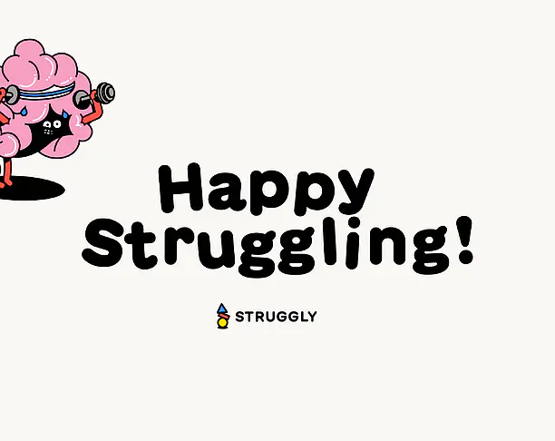 【2024年 iF金质奖】Struggly - A different Way to Learn Think and Grow