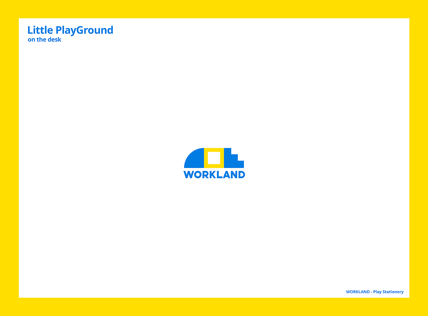 to work in an office，for entertainment，Receive，WORKLAND-Play，Stationery，