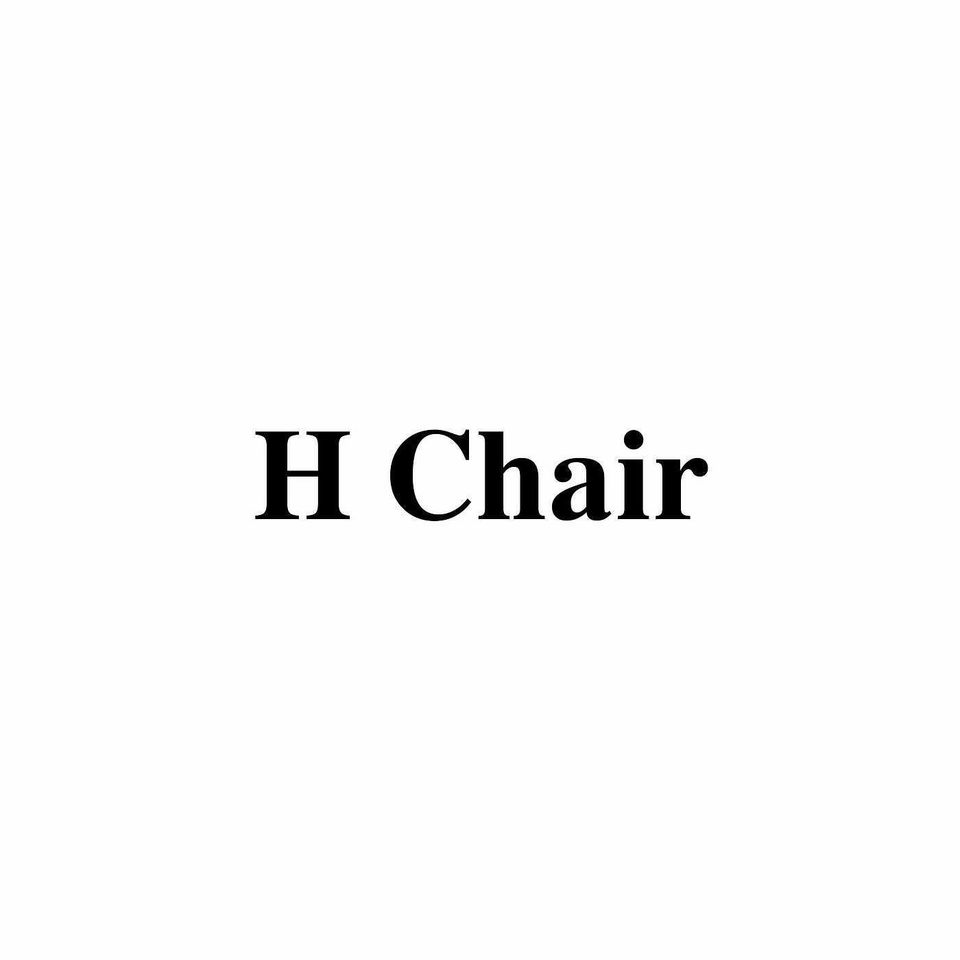 H椅，基础，材质，