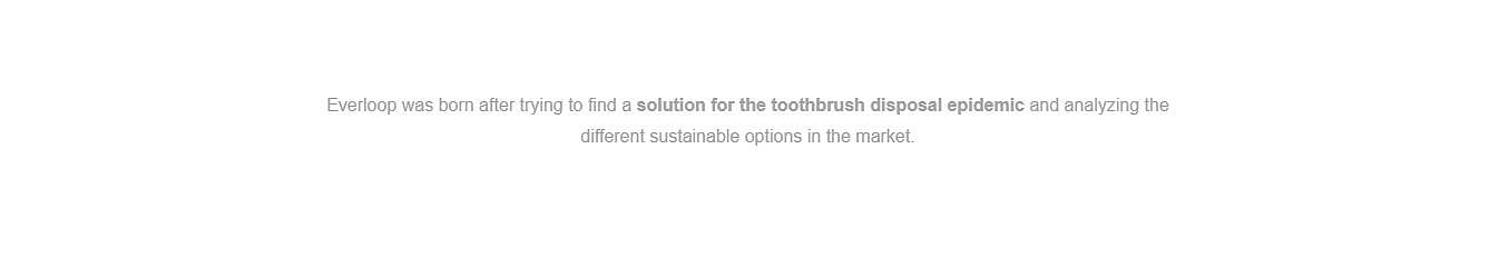 behance，toothbrush，environment protection，innovate，experience，