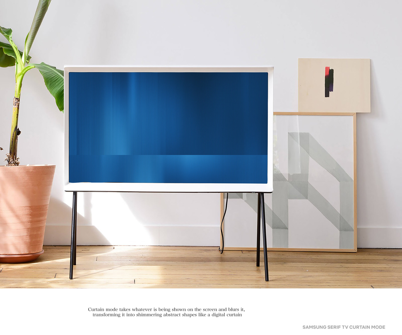 Curtain mode，television，Samsung，Serif，