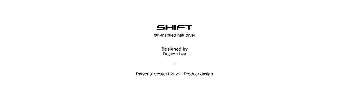 hair drier，shift，Rotation axis，