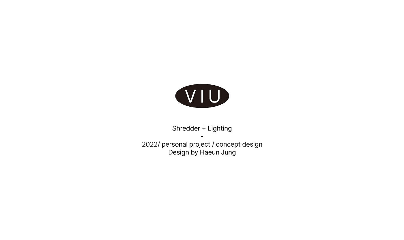 brand，Viu，role，Paper crusher，product design，
