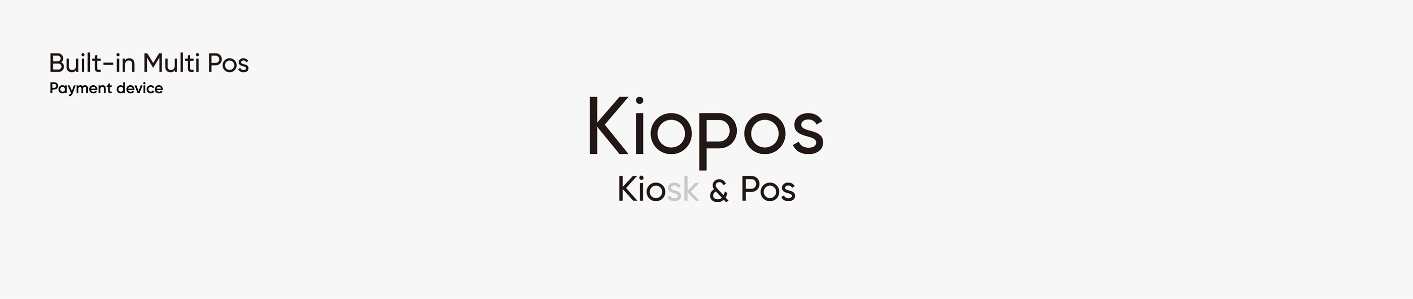 Kiopos，Payment equipment，electronic product，intelligence，