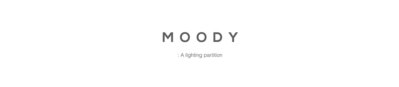 MOODY，照明工具，隔断，家具，