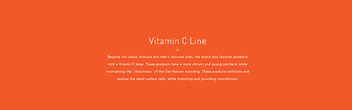 Eve Hansen，skin care products，man，ma'am，packing，