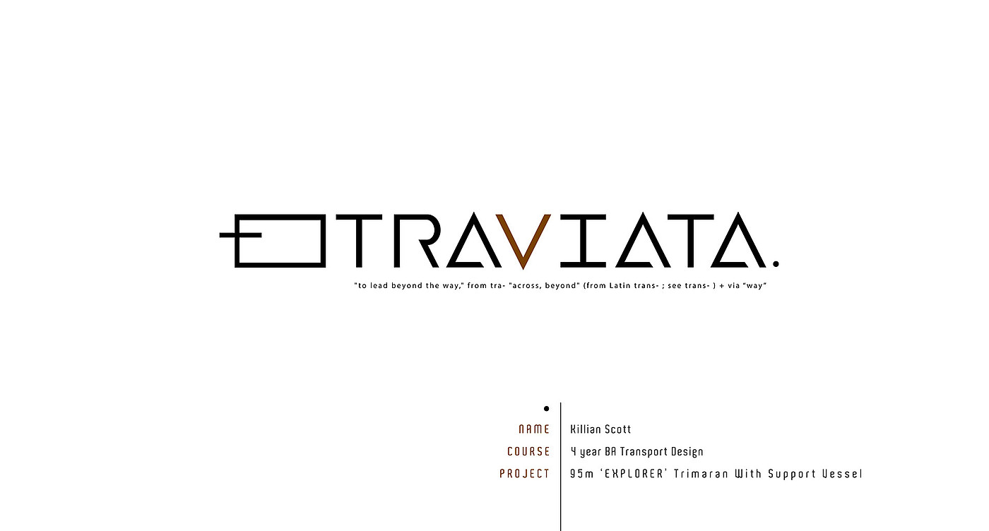 Traviata FMP，ship，Design ideas，