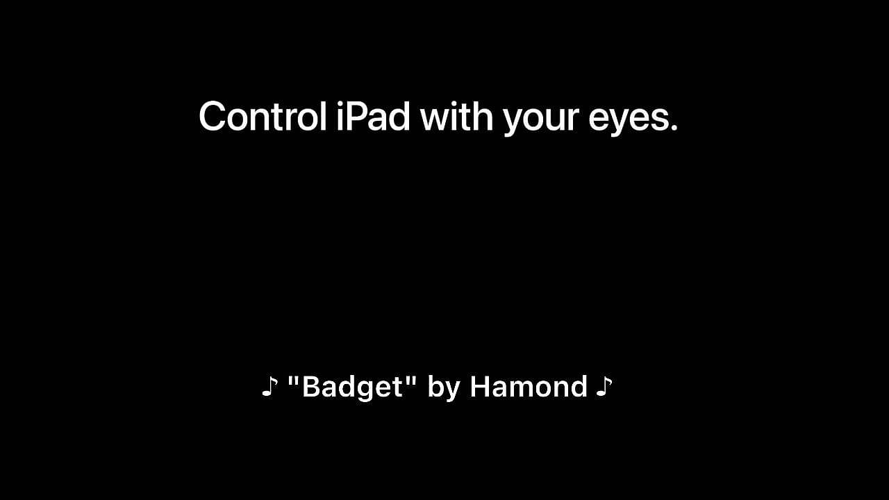 apple，Eye tracking，ipad，iphone，