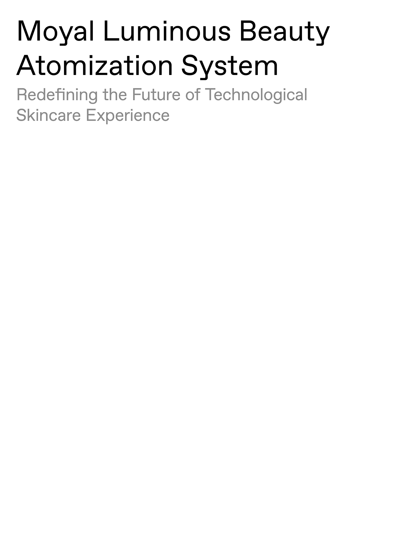 Moyal，Beauty atomization system，skin care products，Beauty equipment，