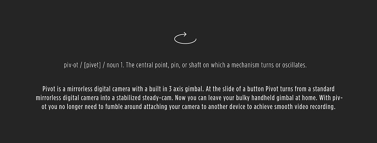 product design，conceptual design，camera，PIVOT，