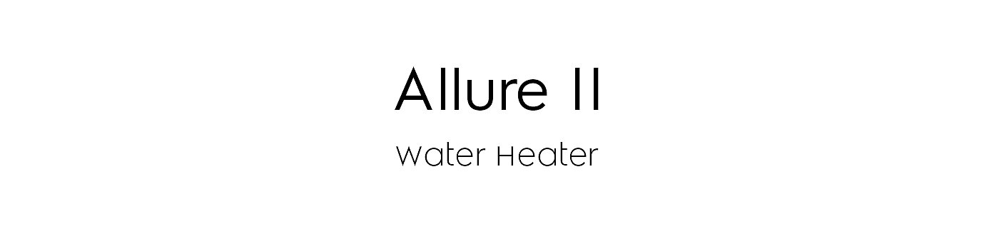 Allure II，热水器，电器，家电，