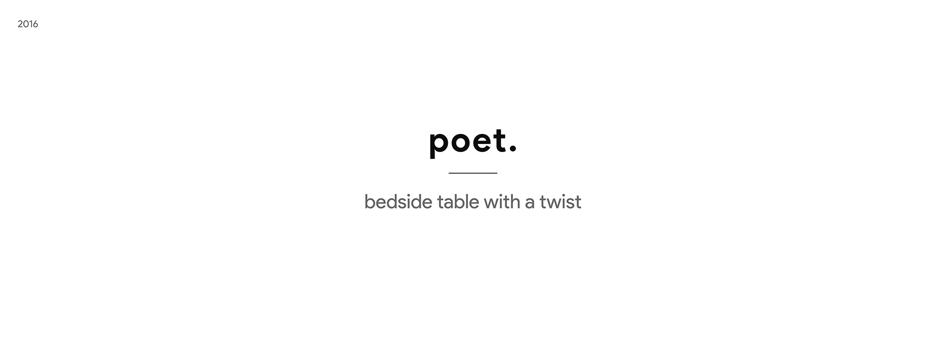 Table，bedside cupboard，poet，